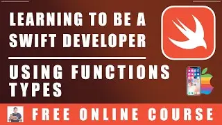 #55 Swift Programming - Using Functions Types