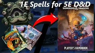 Converting Classic D&D Spells from 1st Edition to 5e Old School to 5th Edition Magic!