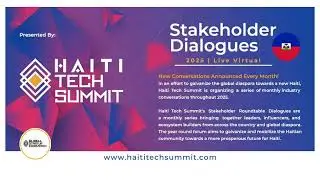 Haiti Tech Summit Stakeholder Roundtable - June