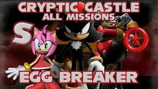 Shadow The Hedgehog (Reloaded V1.2) Cryptic Castle: All Missions & Red Rings / Egg Breaker ~ S Rank