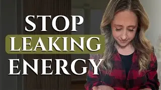 Where You’re Leaking Energy—and How to Stop