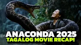 ANACONDA (2025) | Tagalog Full Movie Recap
