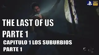 The Last of Us Parte I Remake PS5 Capitulo 5 Los Suburbios Parte 1