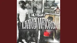 Livin Wrong