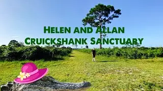 Helen and Allan Cruickshank Sanctuary! 🌳