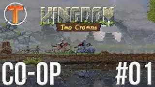 2 Doofe und ein K&ouml;nigreich - Kingdom Two Crowns Koop #01 🎮 TM8K
