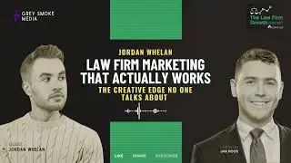Law Firm Marketing That Actually Works: The Creative Edge No One Talks About | Jordan Whelan #usa