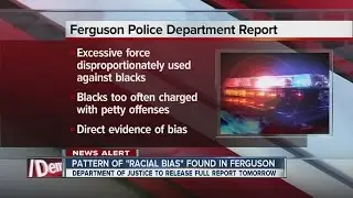 Official: DOJ finds racial bias in Ferguson PD