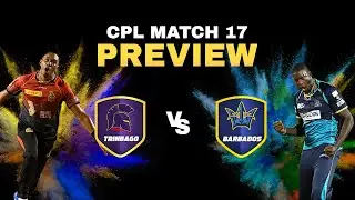 CPL 2020 | MATCH 17 | PREVIEW - Team Combinations, Star Players, & much more