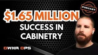 Growth in the Cabinetry Business: Scaling Lane 17 to $1.65 Million with Alex Forbes