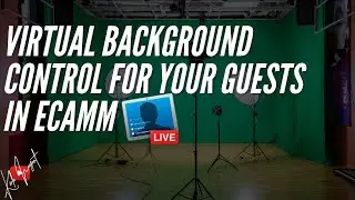 ECAMM LIVE INTERVIEW MODE VIRTUAL BACKGROUND CONTROL FOR GUESTS  | How it all Werks.