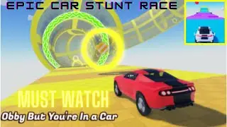 Epic car stunt race obby UPD3 #roblox #viral #gameplay #update #epic #car #stunt #race #obby #video