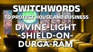 Switchwords to protect house and business - DIVINE-LIGHT-SHIELD-ON-DURGA-RAM