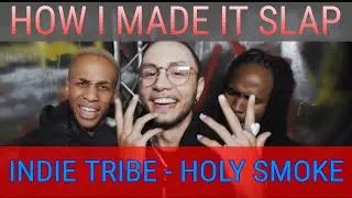 HOW I MADE IT SLAP EP.4 - HOLY SMOKE by nobigdyl. x Jon Keith