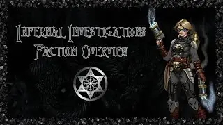 Infernal Investigations Faction Overview