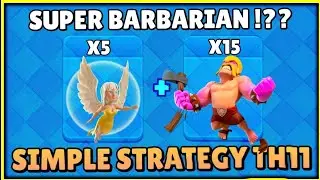 TH11 Trophy Push Attack Strategy | Crazy Powerful Super Barbarian Attack That You WILL LOVE