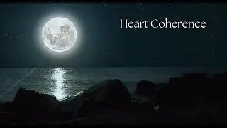 🧘&zwj;♀️ 5-Minute Heart Coherence &ndash; Deep Relaxation under the Moonlight 🌕🌊