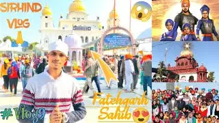 Fatehgarh Sahib Vlog😍 || Sirhind Vlog || Our college tour to Fatehgarh Sahib || Chaar Sahibzaade🙏 ||
