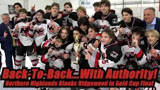 Northern Highlands 4 Ridgewood 0 | HS Hockey | Big North Gold Cup Final | Khaimov Pitches A Shutout!