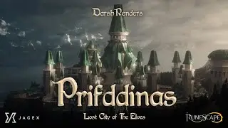 Prifddinas - Lost City of The Elves (4K Reupload)