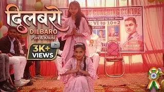 Dilbaro | pari & Khushi | Life study coaching centre |