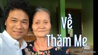 HỒI HỘP GIÂY PHÚT GẶP MẸ SAU NHIỀU NGÀY ĐI XA.