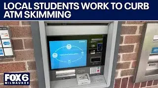 Wisconsin students, bank partner to curb ATM skimming | FOX6 News Milwaukee