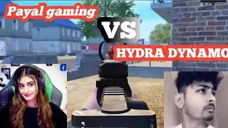 PAYAL GAMING vs hydra dynamo