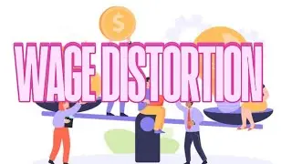 WAGE DISTORTION