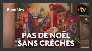 Pas de Noël sans crèches