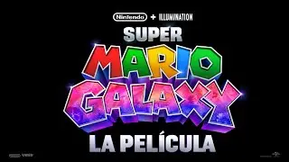 SUPER MARIO GALAXY LA PEL&Iacute;CULA | Anuncio del T&iacute;tulo Oficial