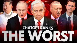 I Let AI Rank the 10 WORST World Leaders. And You Won&rsquo;t Believe How Bad They Are!