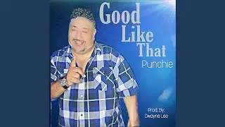 Good Like That