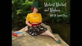 Birthing, Churching, and Premodern Pregnancy: Medieval Mischief and Mayhem E18 2026
