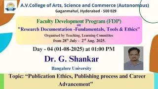 Research - Publication Ethics, Publishing Process and Career Advancement -Dr. G. Shankar