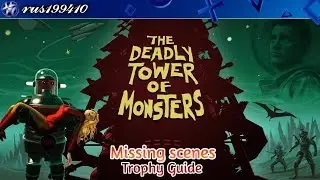 The Deadly Tower of Monsters - Missing scenes (Trophy Guide) rus199410 [PS4]