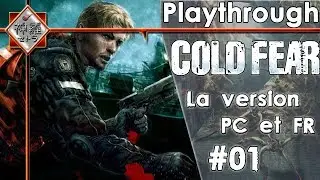 Cold Fear - PC/FR ReD&eacute;couverte Playthrough #01