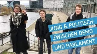 Zwischen Demo und Parlament - junge Menschen in der Politik | ALEX Feature
