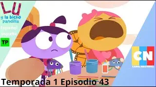 Lu y la bicho pandilla / Temporada 1 Episodio 43 / Un Día Duro