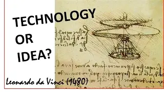 Technology leads ideas, or viceversa? (Late P. Potter)