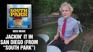 Geek Music - Jackin' It In San Diego (From 