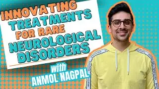 Innovating Treatments for Rare Neurological Disorders