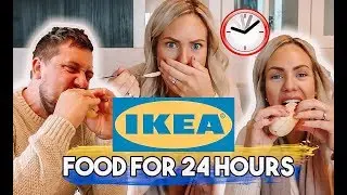 WE ONLY ATE IKEA FOOD FOR 24 HOURS! IKEA FOOD HAUL