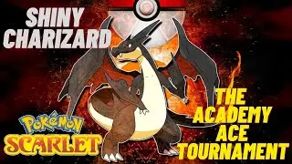 The Academy Ace Tournament SHINY CHARIZARD Gameplay (POKEMON SCARLET)
