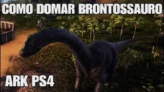 COMO DOMAR BRONTOSSAURO!ARK PS4!