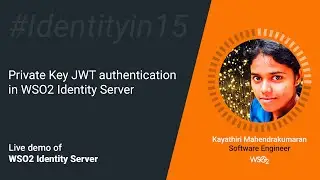 Private Key JWT authentication in WSO2 Identity Server #Identityin15