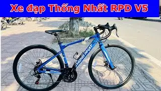 Xe đạp thể thao đua Thống Nhất RPD V5 I Cực chất I Giá chỉ 4xxx I 0964.682.566