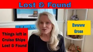 Top Ten Unusual Items in Lost and Found Onboard Cruise Ships.