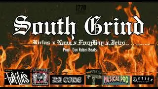 South Grind- Hindi Kami Nawala [ ENCY - JEICO -NAVA- RICLAS ] Prod By Don Ruben Beats