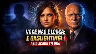 VOCÊ NÃO ESTÁ LOUCA: É GASLIGHTING NARCISISTA — SAIA DISSO EM 90 SEGUNDOS | CARL JUNG